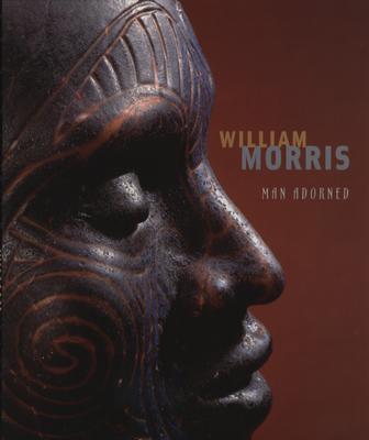 William Morris: Man Adorned - Edgar, Blake, and Yood, James