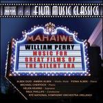 William Perry: Music for the Great Films of the Silent Era