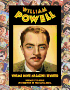 William Powell: Vintage Movie Magazines Revisited