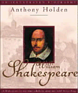 William Shakespeare: An Illustrated Biography