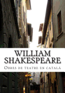 William Shakespeare, Obres de teatre en catal