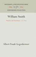 William Smith: Educator and Churchman, 1727-183