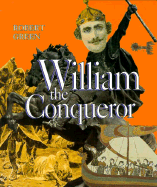 William the Conqueror - Green, Robert, and Greene, Robert