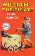 William the Pirate - Crompton, Richmal
