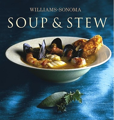 Williams-Sonoma Collection: Soup & Stew - Worthington, Diane Rossen