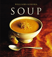 Williams-Sonoma Collection: Soup