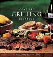 Williams-Sonoma Complete Grilling Cookbook
