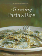 Williams-Sonoma Savoring Pasta & Rice: Best Recipes from the Award-Winning International Cookbooks