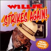 Willie Strikes Again - Willie