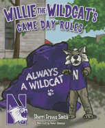 Willie the Wildcat's Game Day Rules