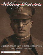 Willing Patriots: Men of Color in the First World War