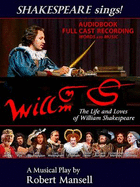 Willm-S: The Life and Loves of William Shakespeare