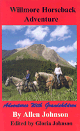 Willmore Horseback Adventure: Adventures with Grandchildren