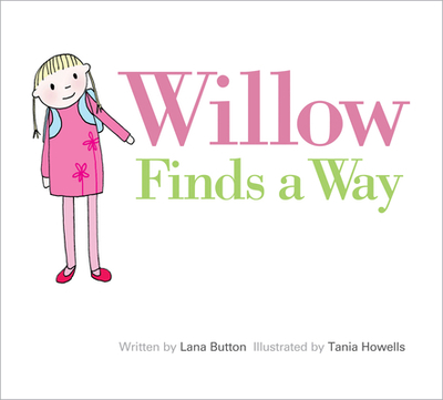 Willow Finds a Way - Button, Lana