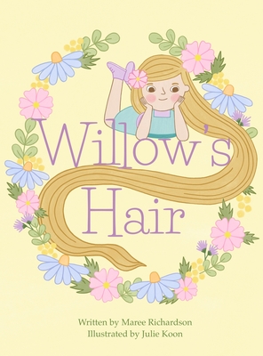 Willow's Hair - Richardson, Maree