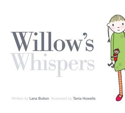 Willow's Whispers - Button, Lana