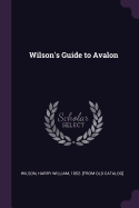 Wilson's Guide to Avalon