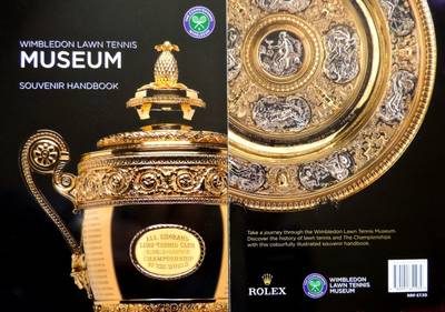 Wimbledon Lawn Tennis Museum - A Souvenir Handbook - Hewitt, Ian, and Renton, Anna (Editor), and Fransden, Sarah (Editor)