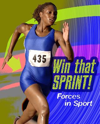 Win that Sprint: Forces in Sport - Royston, Angela