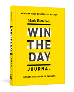 Win the Day Journal: Harness the Power of 24 Hours