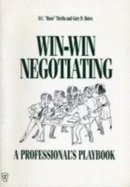 Win-Win Negotiating: A Professional's Playbook - Tirella, O C, and Bates, Gary