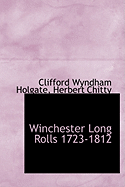 Winchester Long Rolls 1723-1812