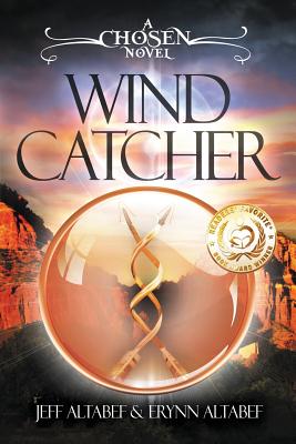 Wind Catcher - Altabef, Jeff, and Altabef, Erynn, and Harris, Megan (Editor)