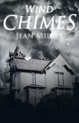 Wind Chimes - Miller, Jean