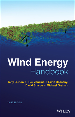 Wind Energy 3e C - Burton, Tony L, and Jenkins, Nick, and Bossanyi, Ervin