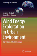Wind Energy Exploitation in Urban Environment: Turbwind 2017 Colloquium