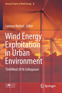 Wind Energy Exploitation in Urban Environment: Turbwind 2018 Colloquium