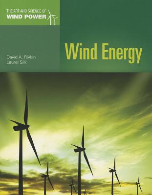 Wind Energy - Rivkin, David, and Silk, Laurel