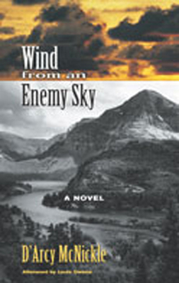 Wind from an Enemy Sky - McNickle, D'Arcy