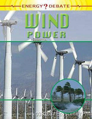 Wind Power - Spilsbury, Richard, and Spilsbury, Louise