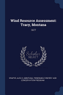 Wind Resource Assessment: Tracy, Montana: 1977