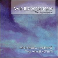 Wind Songs [Spring Hill] - Michael Hopp and Tim Wheater