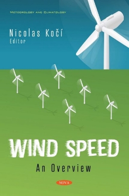 Wind Speed: An Overview - Koc, Nicolas (Editor)