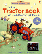 Wind-Up Tractor Book - Amery, Heather, and Doherty, Gillian