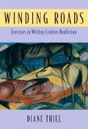 Winding Roads: Exercises in Writing Creative Nonfiction