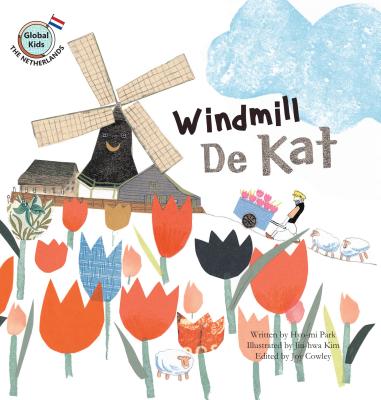 Windmill de Kat: Netherlands - Park, Hyo-Mi