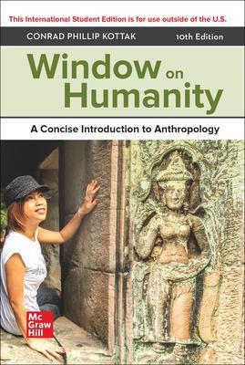 Window on Humanity ISE - Kottak, Conrad