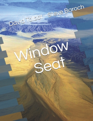 Window Seat - Steve Baroch, David Talbot