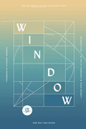 Window: UEA MA Prose Fiction Anthology