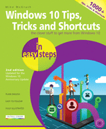 Windows 10 Tips, Tricks & Shortcuts in easy steps: Covers the Windows 10 Anniversary Update