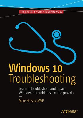 Windows 10 Troubleshooting - Halsey, Mike