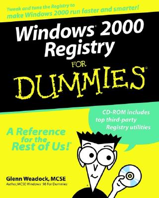 Windows 2000 Registry for Dummies - Weadock, Glenn E