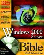 Windows 2000 Server Bible - Shapiro, Jeffrey R, and Boyce, Jim