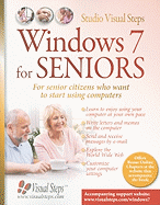 Windows 7 for Seniors: For Everyone Who Wants to Learn to Use the Computer at a Later Age