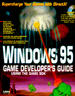 Windows 95 Game Programming Developer's Guide Using the Game SDK: With CDROM