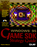 Windows 95 Game SDK Strategy Guide: With CDROM